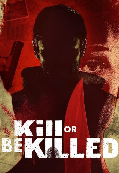Kill or Be Killed (2024) S1