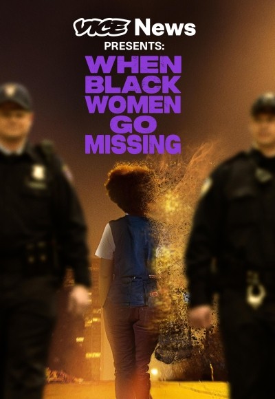 Vice News Presents: When Black Women Go Missing (English)