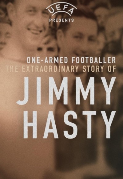 One-Armed Wonder: The Extraordinary Story of Jimmy Hasty (English)