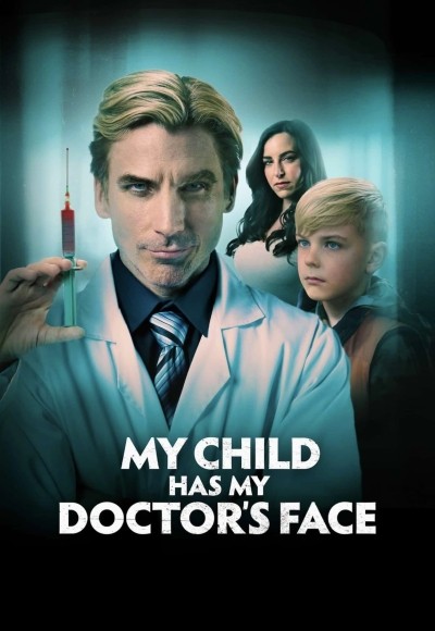 My Child Has My Doctor's Face (English)